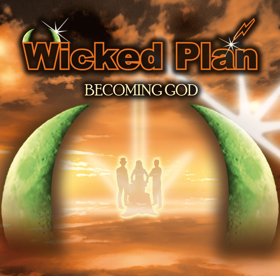 WICKED PLAN - Becoming God cover 