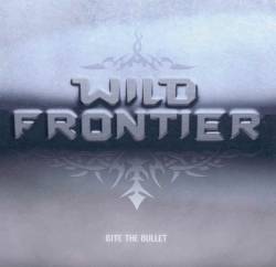 WILD FRONTIER - Bite the Bullet cover 