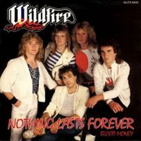 WILDFIRE (LONDON) - Nothing Lasts Forever cover 