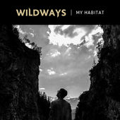 WILDWAYS - My Habitat cover 