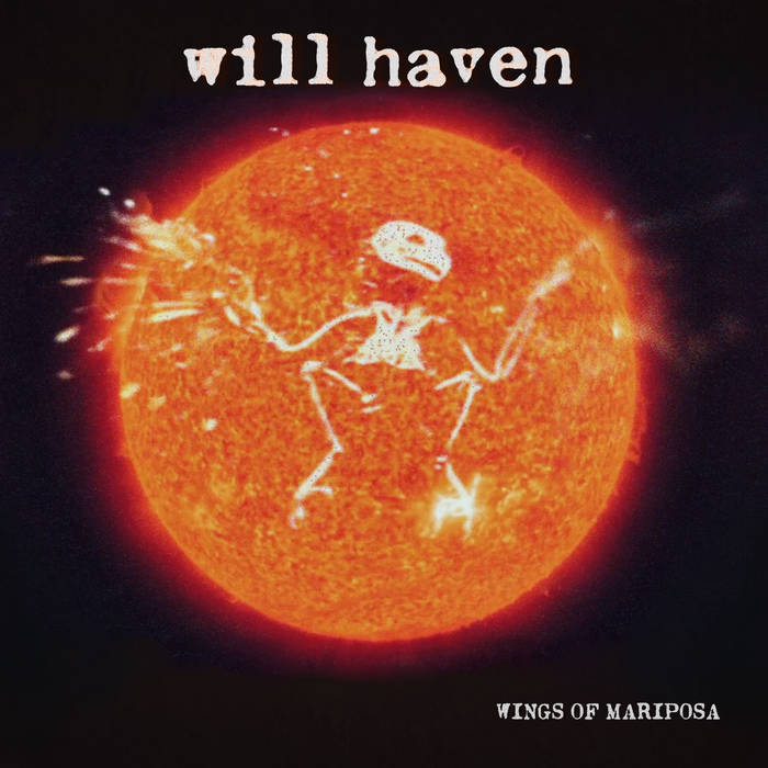 WILL HAVEN - Wings Of Mariposa cover 