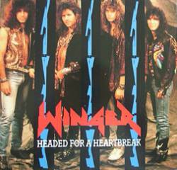 WINGER - Headed For A Heartbreak cover 