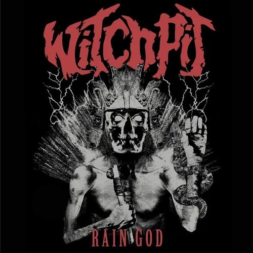 WITCHPIT - Rain God cover 