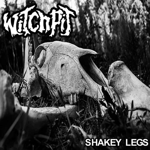 WITCHPIT - Shakey Legs cover 