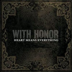 WITH HONOR - Heart Means Everything cover 