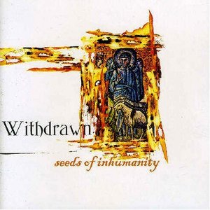 WITHDRAWN - Seeds Of Inhumanity cover 