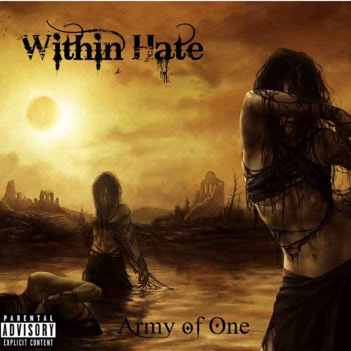 WITHIN HATE - Army of one cover 