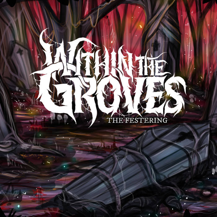 WITHIN THE GROVES - The Festering cover 
