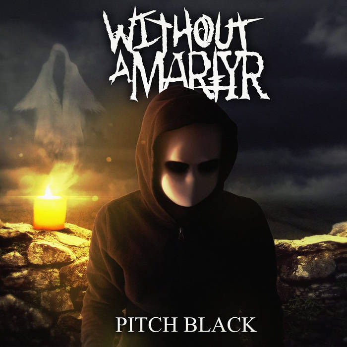 WITHOUT A MARTYR - Pitch Black cover 