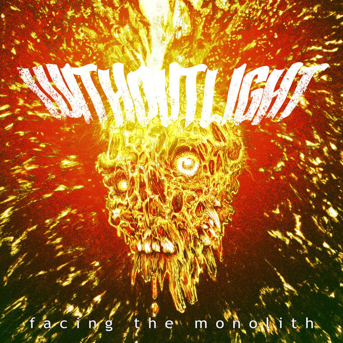 WITHOUT LIGHT - Facing The Monolith cover 