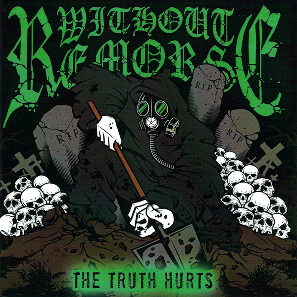 WITHOUT REMORSE - The Truth Hurts cover 