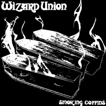 WIZARD UNION - Smoking Coffins cover 