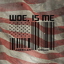 WOE IS ME - American Dream cover 