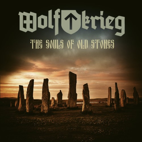 WOLFKRIEG - The Souls of Old Stones cover 