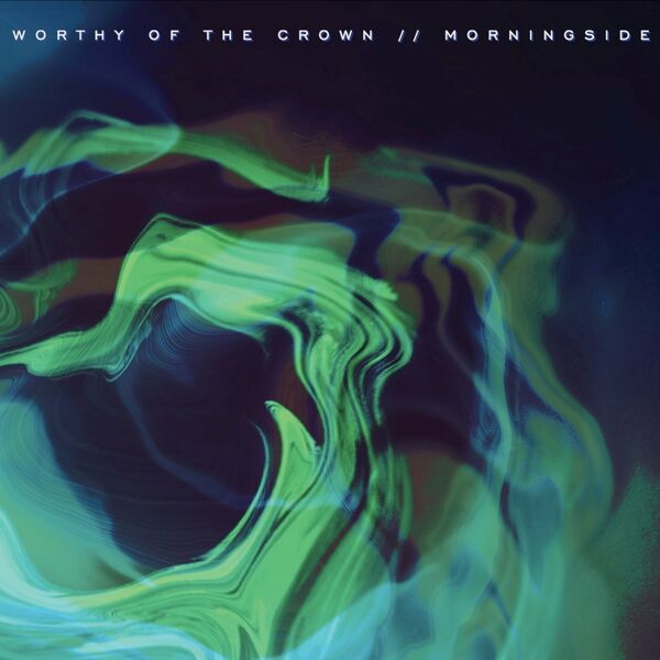 WORTHY OF THE CROWN - Morningside cover 