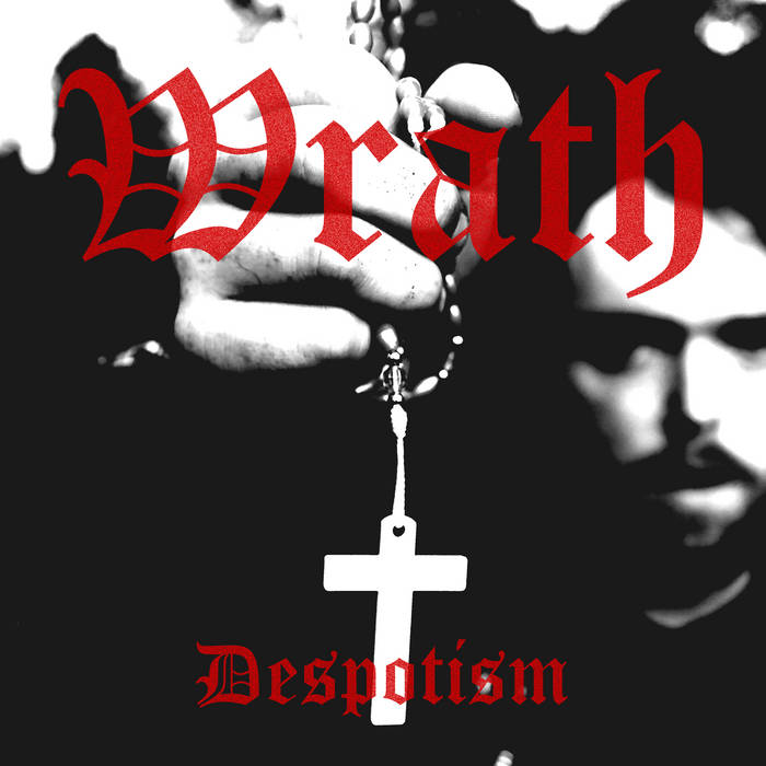 WRATH (KY) - Despotism cover 
