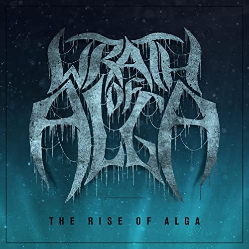 WRATH OF ALGA - The Rise Of Alga cover 