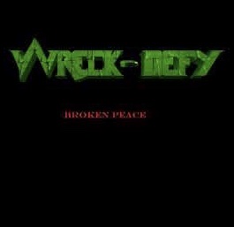 WRECK-DEFY - Broken Peace cover 