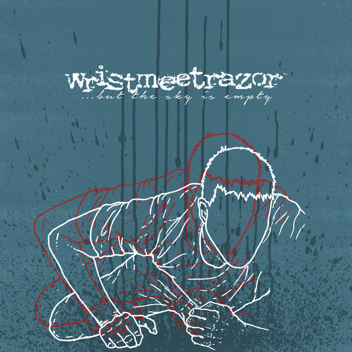 WRISTMEETRAZOR - .​.​.​But The Sky Is Empty cover 