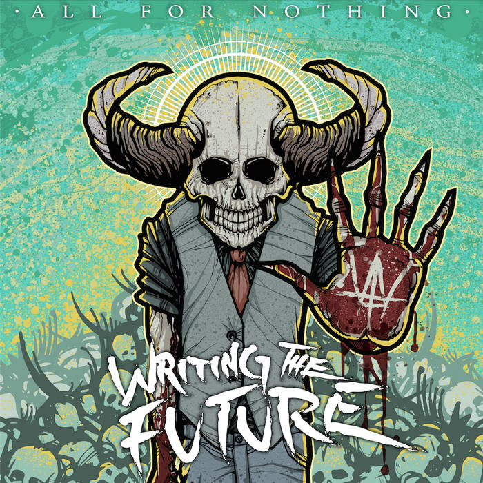 WRITING THE FUTURE - All For Nothing cover 