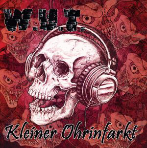 W.U.T. - Kleiner Ohrinfarkt cover 