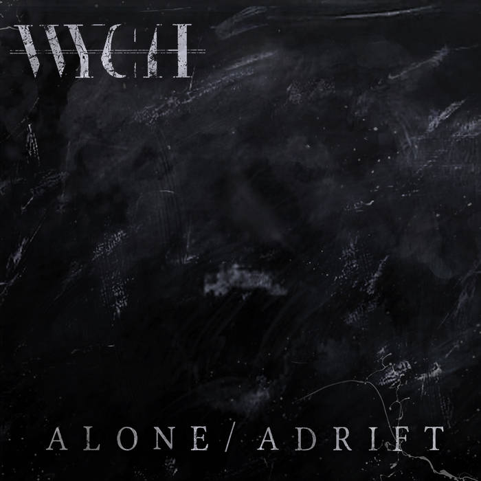 WYCH - Alone​/​Adrift cover 