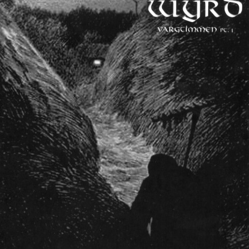 WYRD - Vargtimmen Pt. 1: The Inmost Night cover 