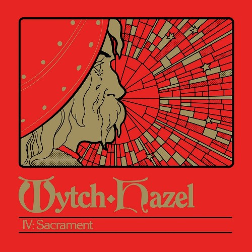 WYTCH HAZEL - IV: Sacrament cover 