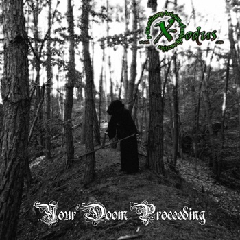 X-ODUS - Your Doom Proceeding cover 