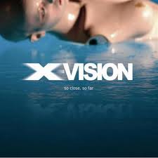 X-VISION - So Close, So Far cover 