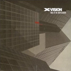 X-VISION - Time of the New Slavery cover 
