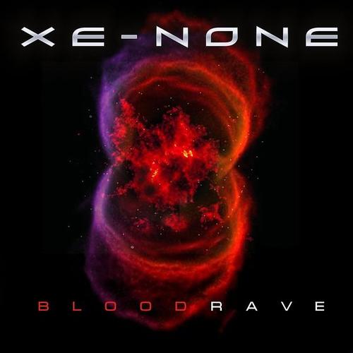 XE-NONE - Blood Rave cover 