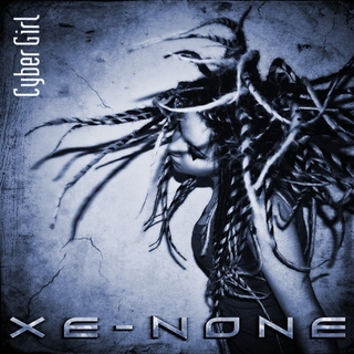 XE-NONE - Cyber Girl cover 