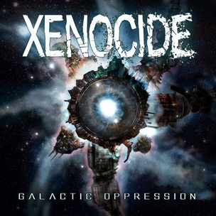XENOCIDE - Galactic Oppression cover 