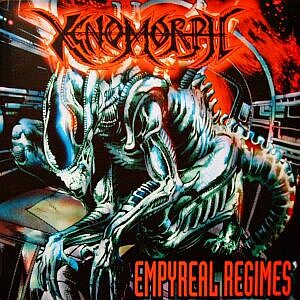 XENOMORPH - Empyreal Regimes cover 