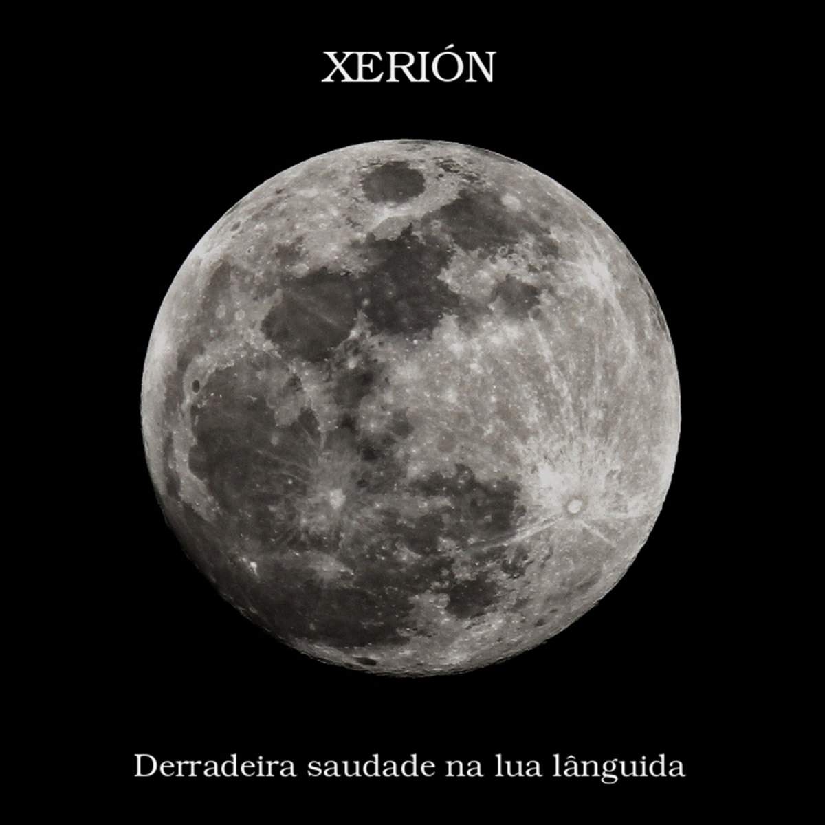 XERIÓN - Derradeira Saudade Na Lua Lânguida cover 