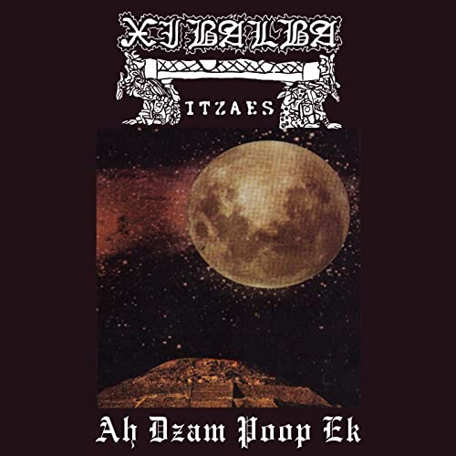 XIBALBA ITZAES - Ah Dzam Poop Ek cover 