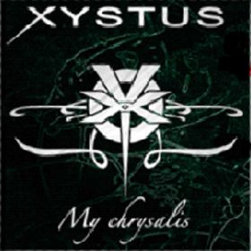 XYSTUS - My Chrysalis cover 