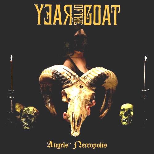 YEAR OF THE GOAT - Angels' Necropolis cover 
