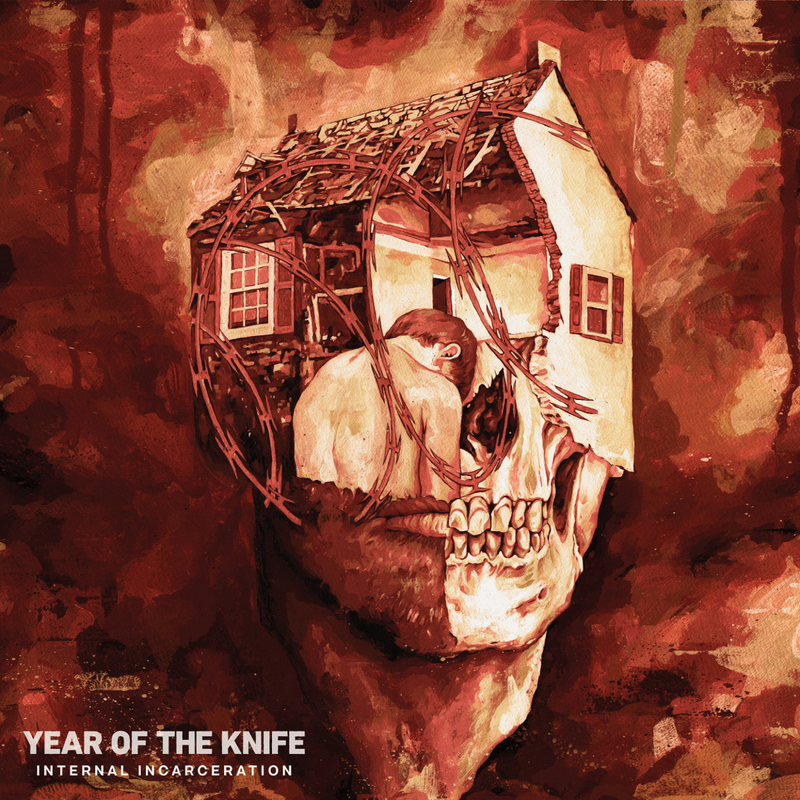 YEAR OF THE KNIFE - Internal Incarceration cover 