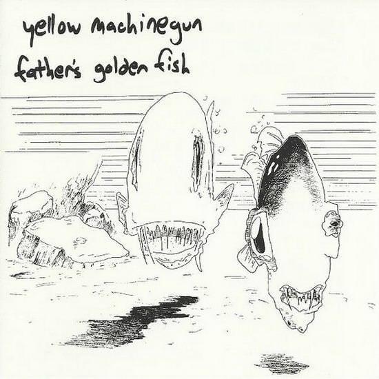 YELLOW MACHINEGUN - Father's Golden Fish cover 