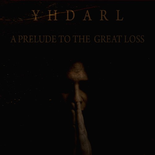 YHDARL - A Prelude to the Great Loss cover 