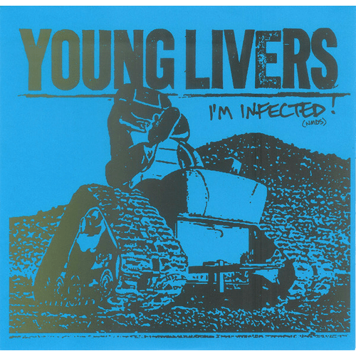 YOUNG LIVERS - I'm Infected cover 
