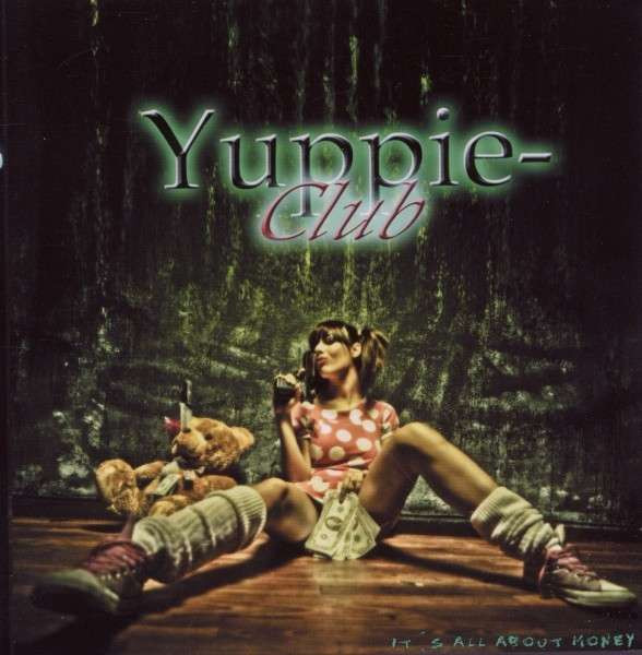 YUPPIE-CLUB - It's All About the Money cover 