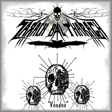 ZARACH 'BAAL' THARAGH - Demo 84 - Voodoo cover 