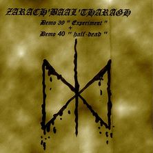 ZARACH 'BAAL' THARAGH - Experiment + Half Dead cover 