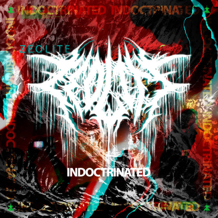 ZEOLITE - Indoctrinated cover 