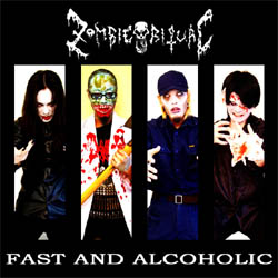 ZOMBIE RITUAL - Fast and Alcoholic cover 