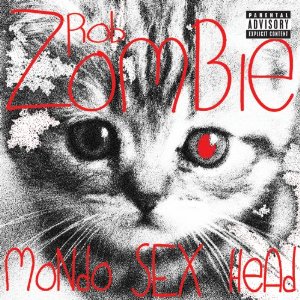 ROB ZOMBIE - Mondo Sex Head cover 