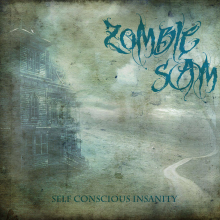 ZOMBIE SAM - Self Conscious Insanity cover 